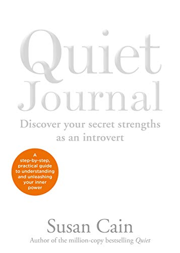 Quiet Journal Book by Susan Cain– Discover Your Secret Strengths as an Introvert| Self-Help, Mindfulness, Reflection & Personal Growth for Empowerment