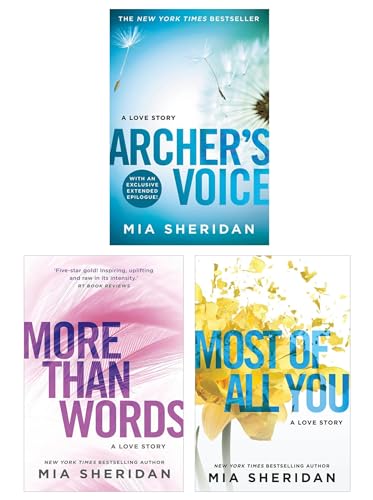 Where Love Meets Destiny Series 3 Book Collection by Mia Sheridan – Archer’s Voice, Most of All You & More Than Words | Emotional Romance Fiction Set