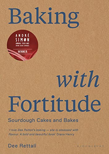 Baking with Fortitude Book by Dee Rettali | Award Winning Cookbook with Recipe, Baking Tips & Techniques | Home Baking, Dessert & Culinary Inspiration