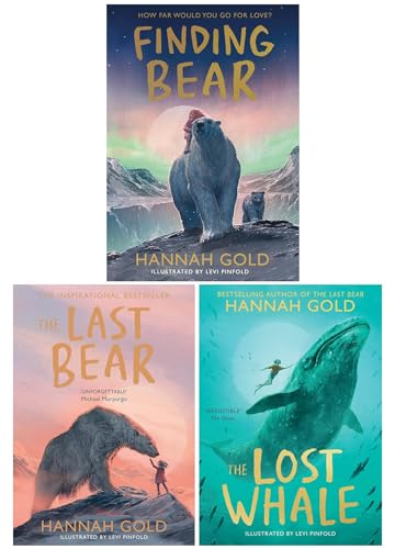 Hannah Gold 3 Books Collection Set (The Last Bear, The Lost Whale & Finding Bear