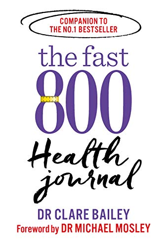 The Fast 800 Health Journal Book | Diet, Weight Loss, Fasting, Fitness & Wellness Planner for Meal Plans, Motivation, Nutrition & Lifestyle Goals