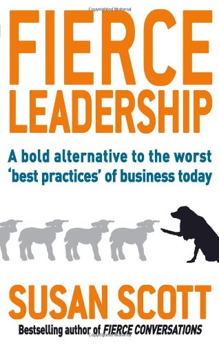 Fierce Leadership Book by Susan Scott | Transformative Business & Management Guide | Communication, Strategy, Coaching, Success & Personal Development