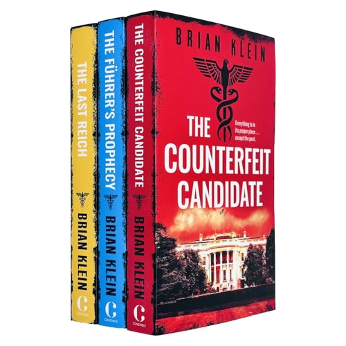 The Reich Trilogy 3 Books Collection Set By Brian Klein (The Counterfeit Candidate, The Führer's Prophecy and The Last Reich)