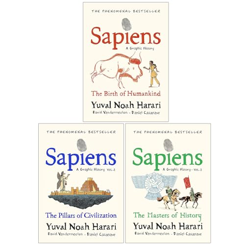 Sapiens: A Graphic History- Volume 1-3 Books Collection Set By Yuval Noah Harari (The Birth of Humankind, The Pillars of Civilization and The Masters of History)