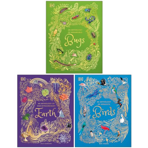 DK Children's Anthologies 3 Books Collection Set – Remarkable Bugs, Our Extraordinary Earth & Exquisite Birds | Illustrated Nature & Wildlife Books