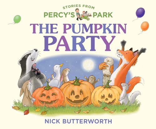 The Pumpkin Party by Nick Butterworth – Percy’s Park Halloween Board Book