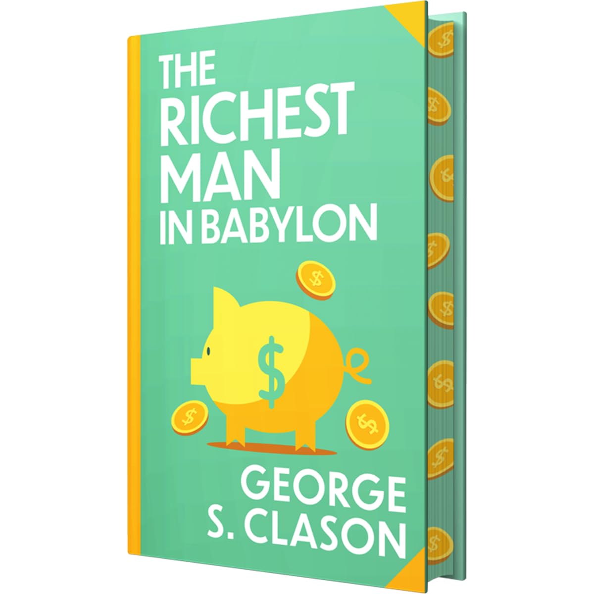 The Richest Man in Babylon Book by George S. Clason | Sprayed Edge Deluxe Hardcover Edition – Timeless Wisdom for Wealth and Success