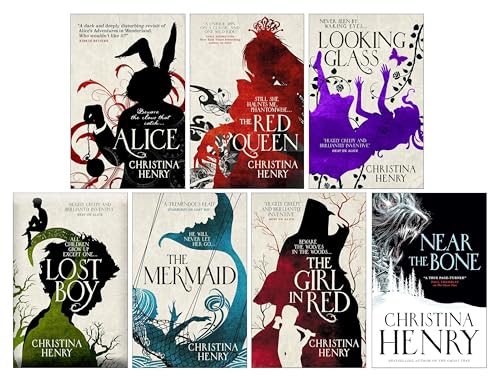 Christina Henry 7 Books Collection Set (Alice, Red Queen, Looking Glass, Lost Boy, The Mermaid, The Girl in Red and Near the Bone)