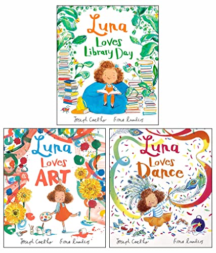 Luna Loves Series 3 Books Collection Set by Joseph Coelho – Luna Loves Library Day, Art & Dance– Children’s Fiction, Fun Stories,Education, Kids Books