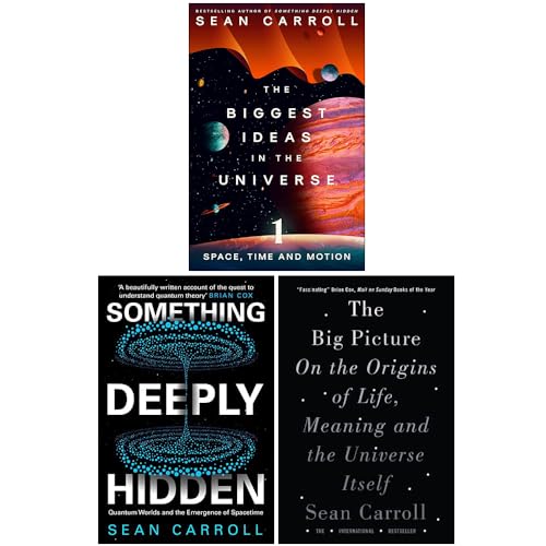 Sean Carroll 3-Book Collection Set – The Biggest Ideas in the Universe, Something Deeply Hidden, The Big Picture | Physics, Quantum Mechanics &Science