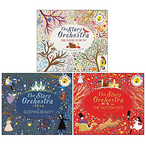 The Story Orchestra Collection 3 Books Set By Jessica Courtney-Tickle (Four Seasons in One Day, The Sleeping Beauty, The Nutcracker)