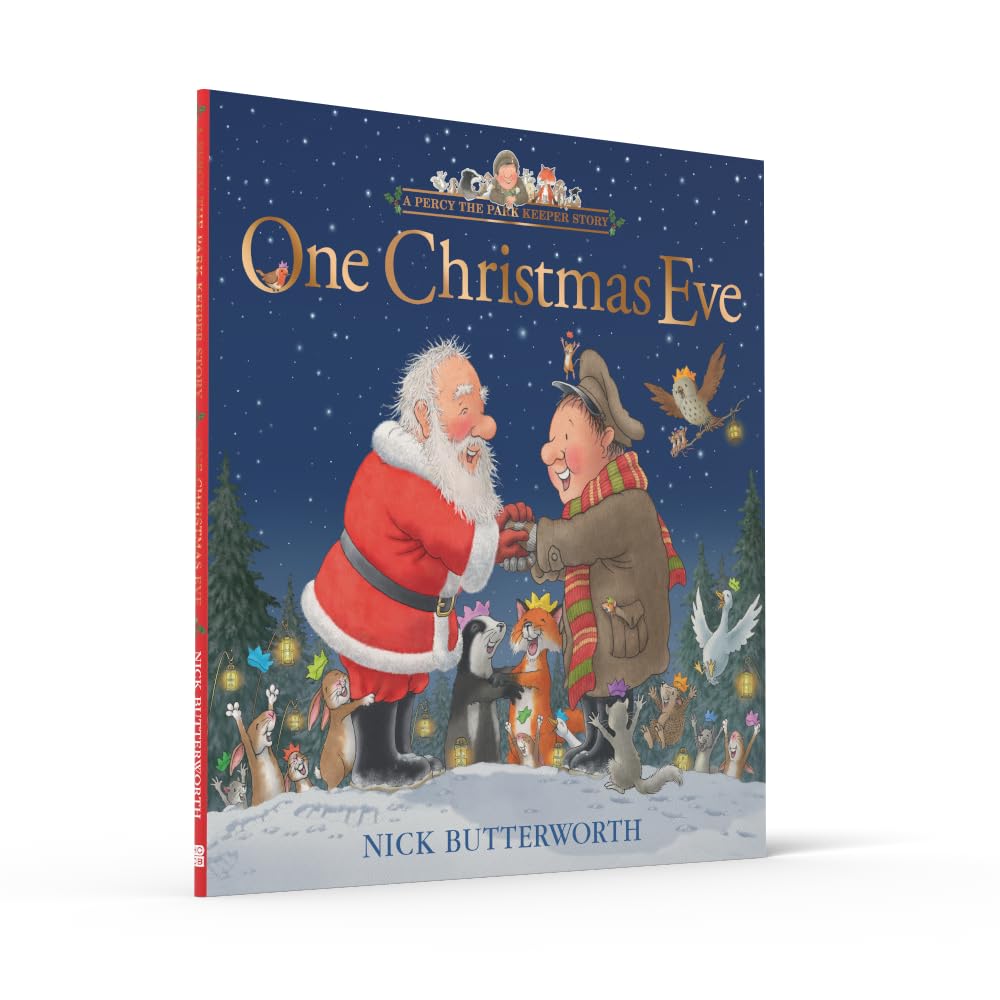 One Christmas Eve by Nick Butterworth | A Percy the Park Keeper Christmas Storybook | Festive Hardcover Picture Book & Christmas Gift for Children