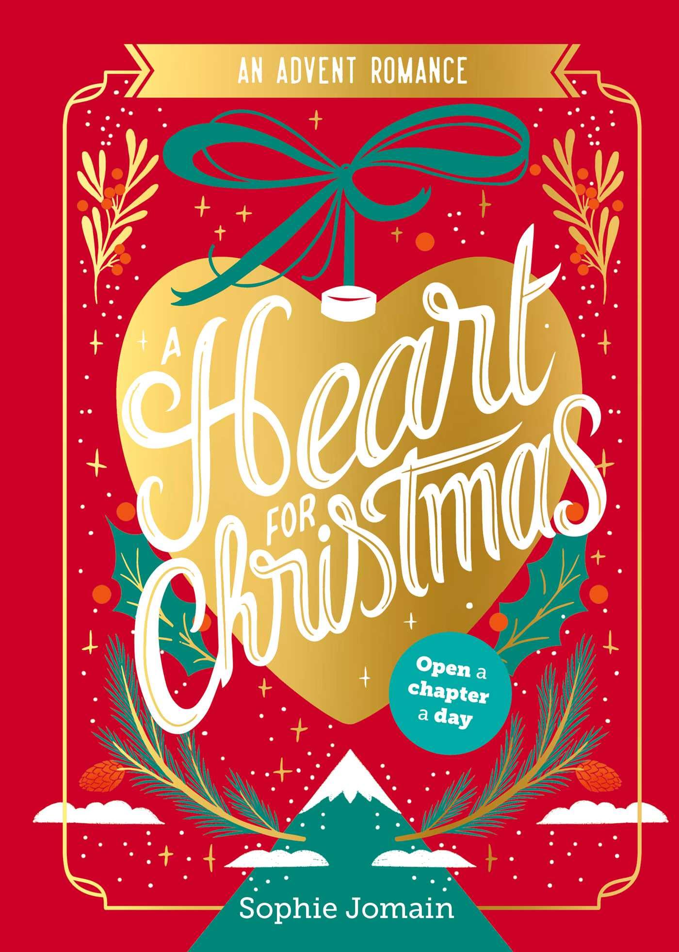 A Heart for Christmas: Advent Novel for Holiday Romance & Festive Reading By Sophie Jomain