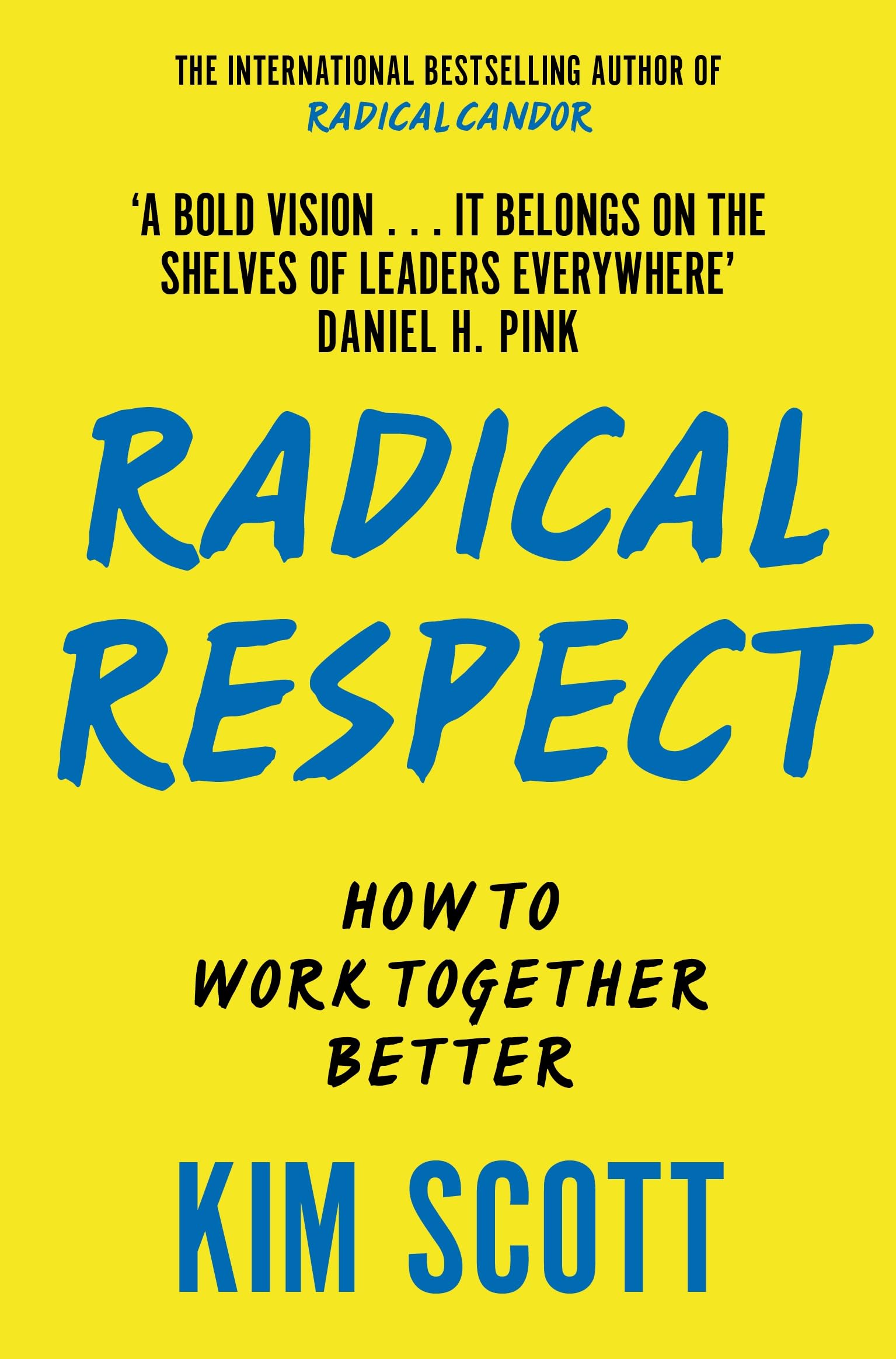 Radical Respect Book: How to Work Together Better