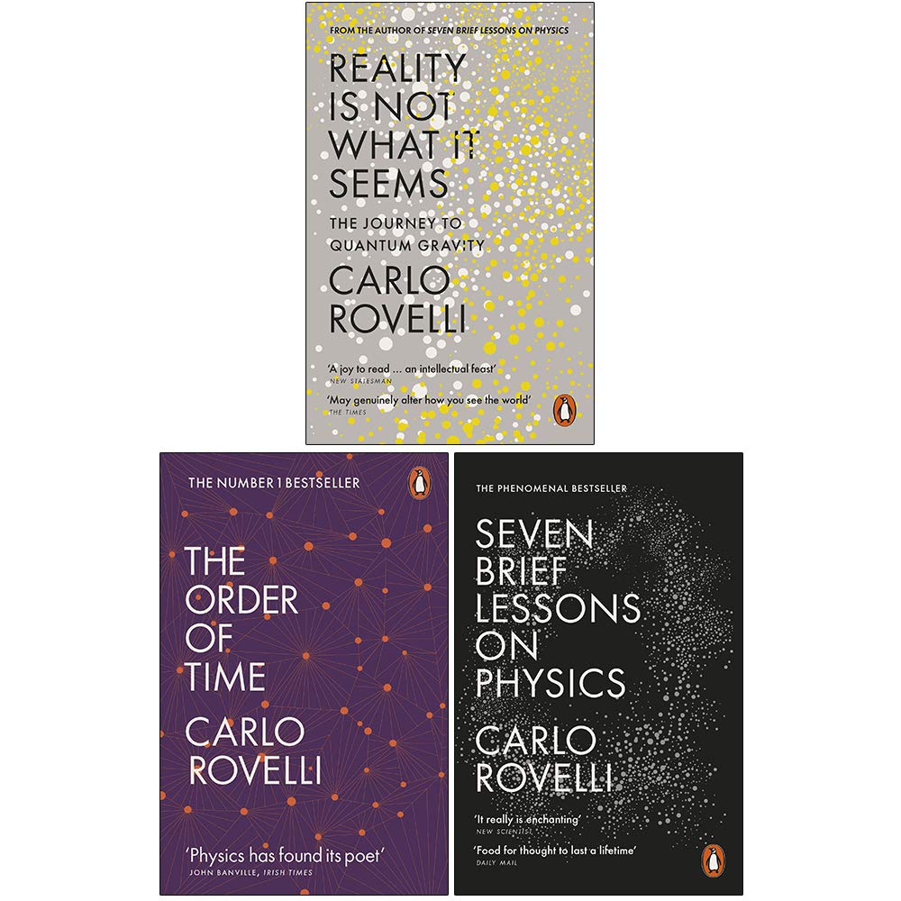 Carlo Rovelli 3 Books Collection Set (Reality Is Not What It Seems, The Order of Time, Seven Brief Lessons on Physics) | Paperback