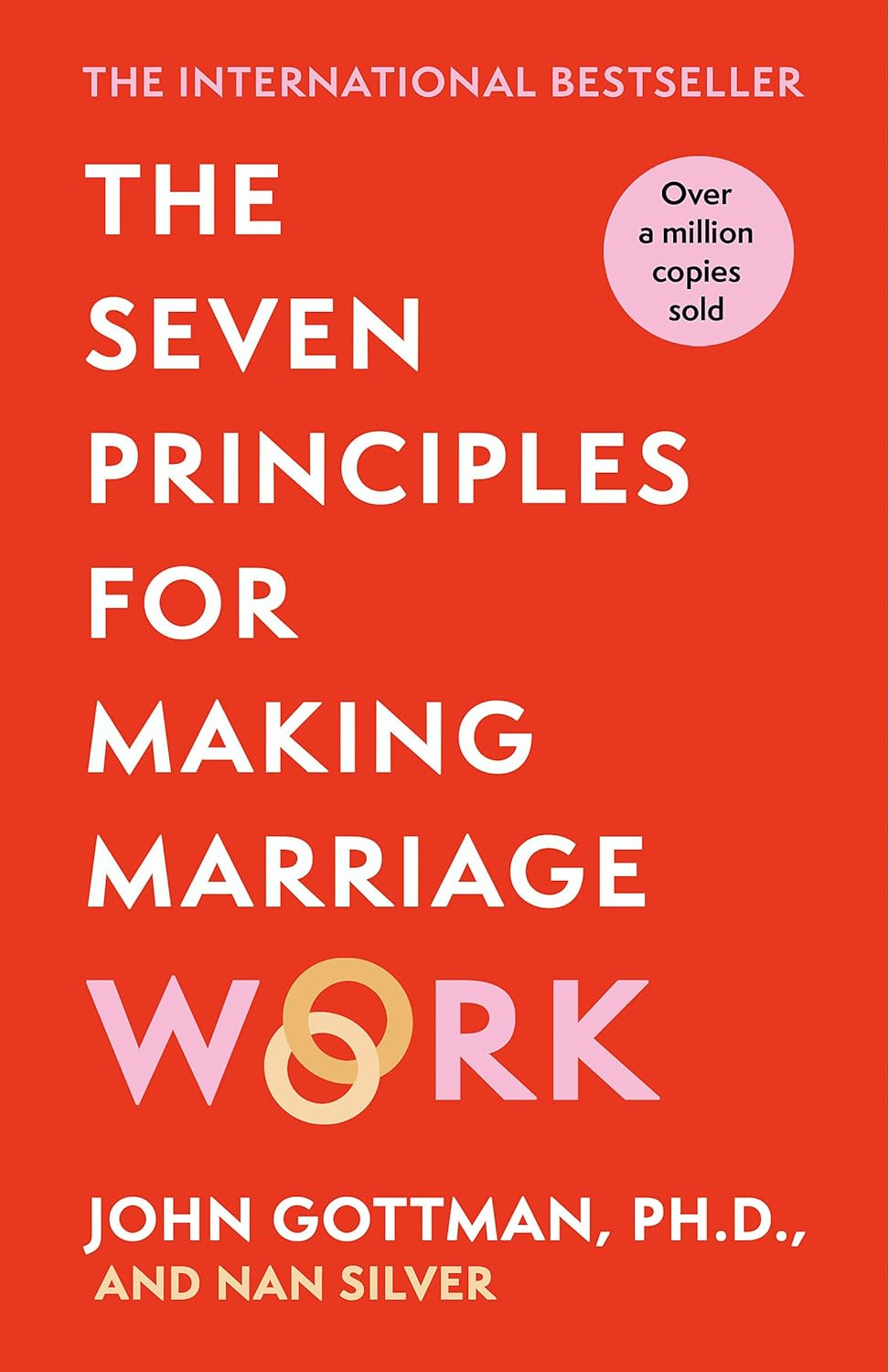 The Seven Principles For Making Marriage Work Book by John Gottman | Relationship Advice, Psychology, Self-Help, Love, Trust & Communication