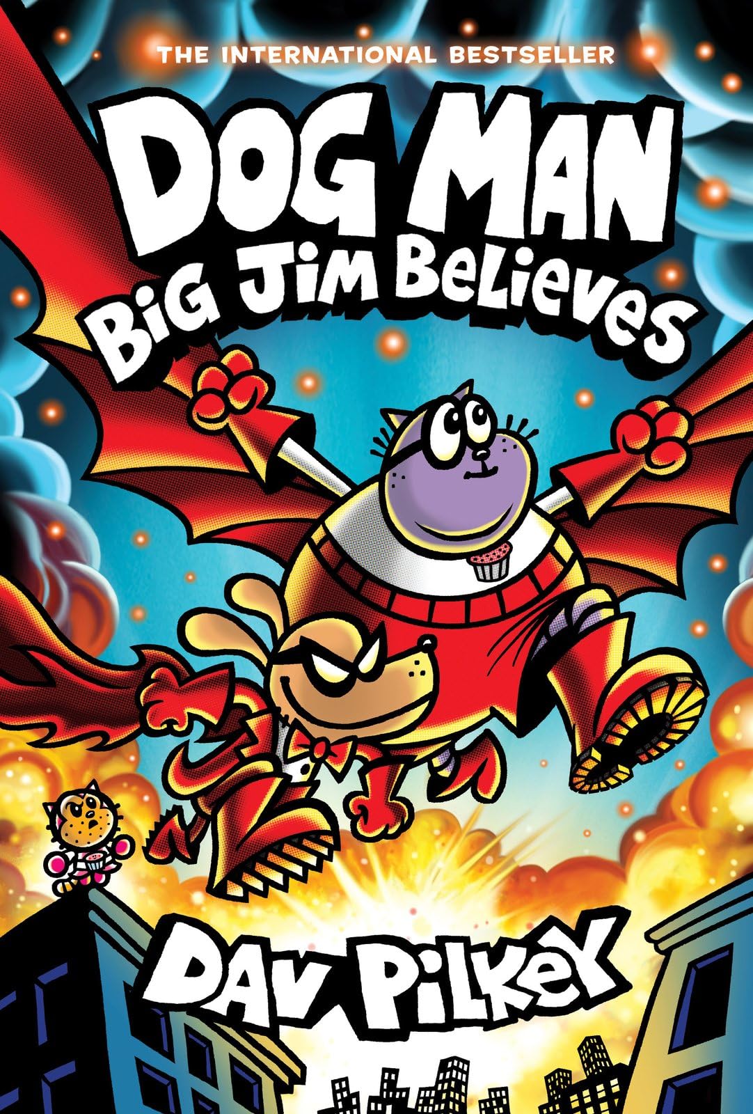 Dog Man 14: Big Jim Believes (Full-Colour Graphic Novel in the Number One, Millions-of-Copies-Selling Series!) | Hardcover