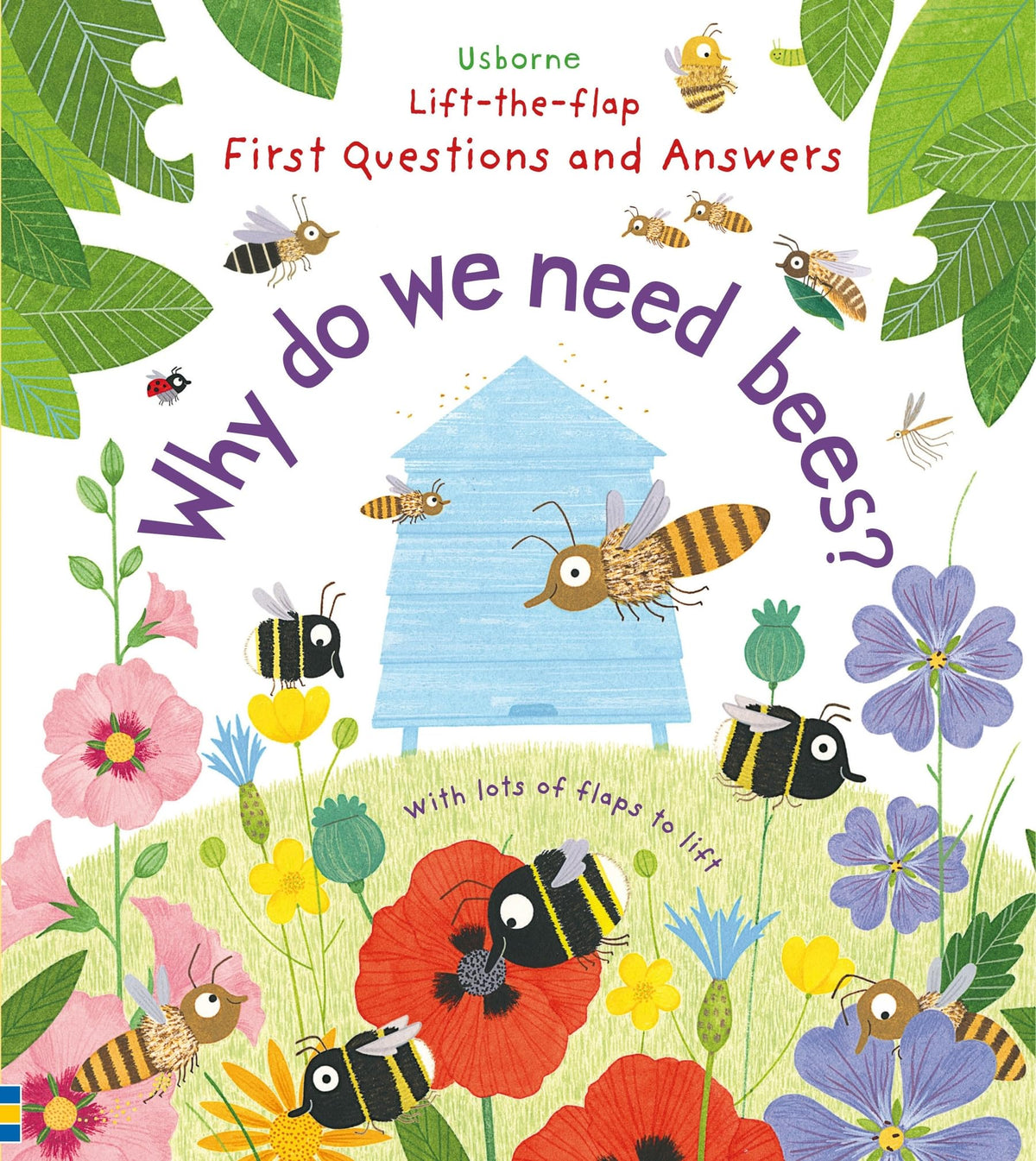 Why Do We Need Bees? | Lift-the-Flap First Questions & Answers Children's Book