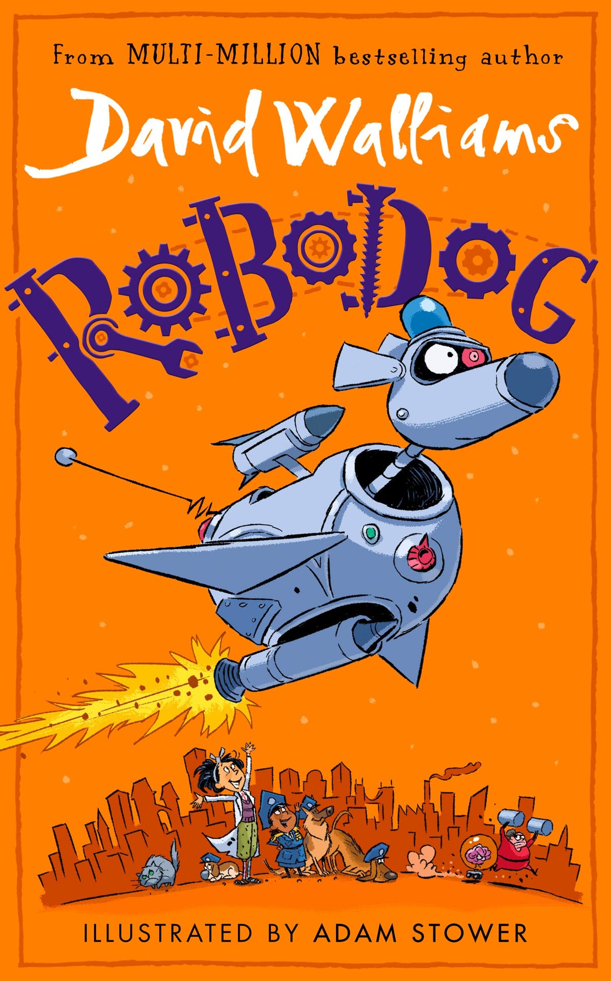 Robodog by David Walliams – Hilarious Illustrated Children’s Book from the Bestselling Author of Spaceboy