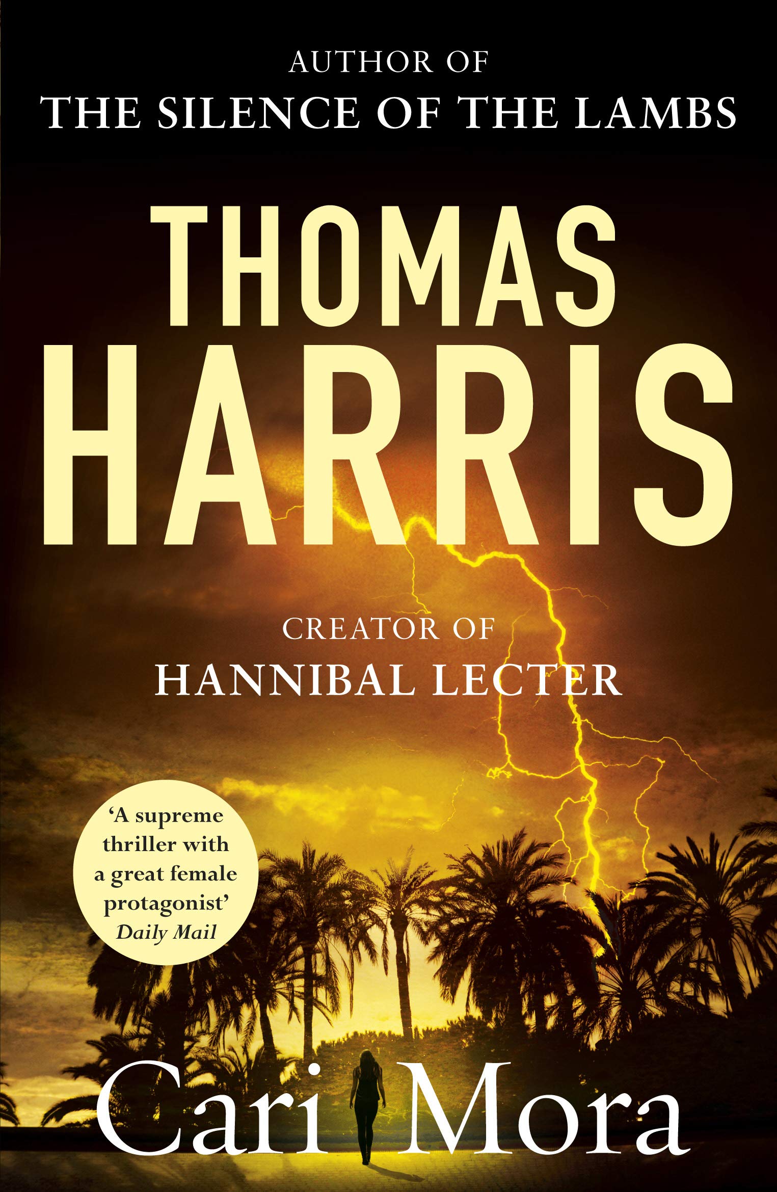 Cari Mora Book : from the creator of Hannibal Lecter