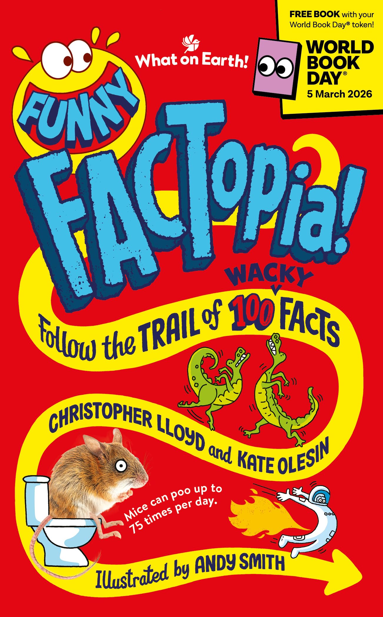 Funny FACTopia!: World Book Day 2026: Follow the Trail of 100 Wacky Facts