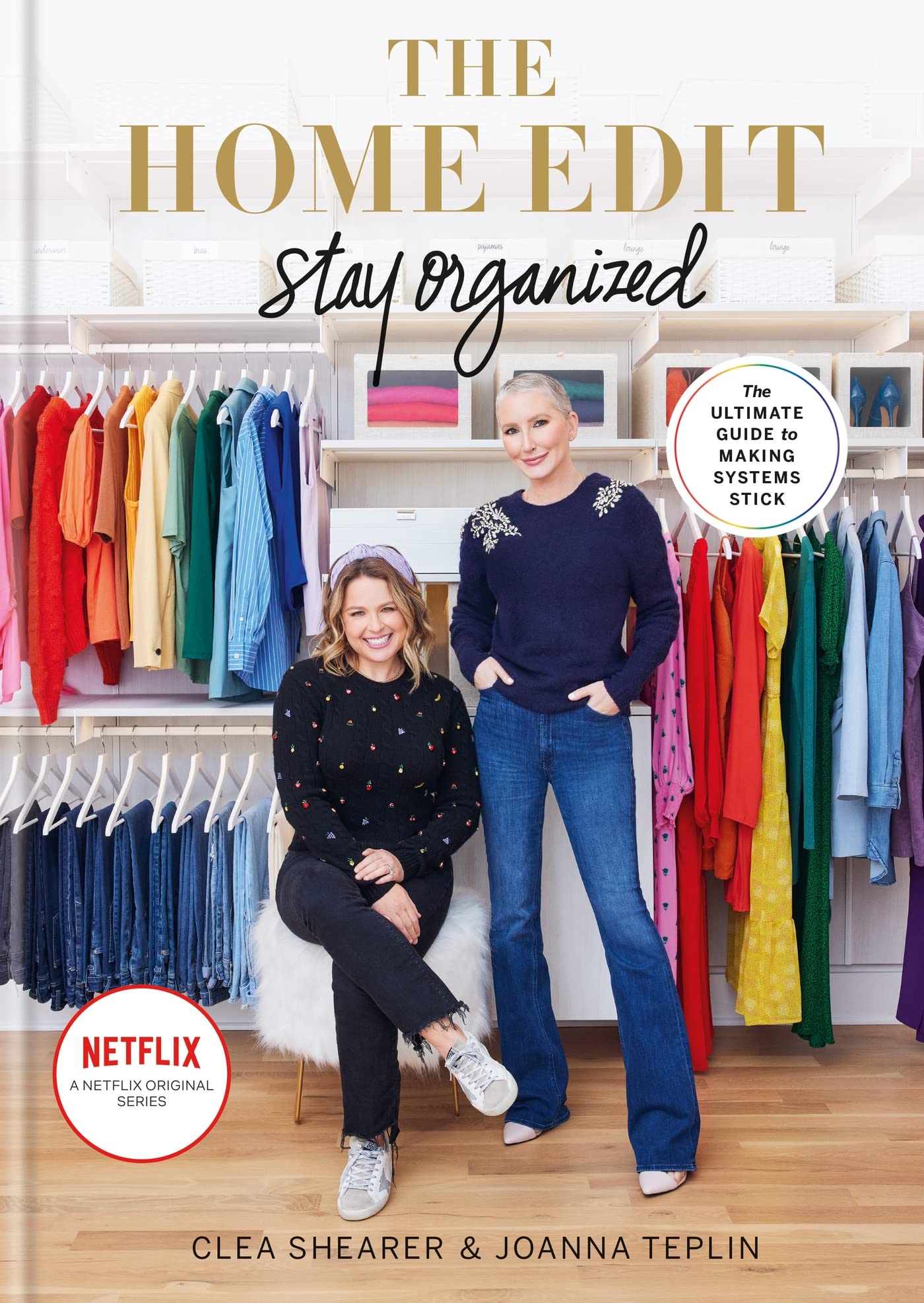 The Home Edit Stay Organized Book | Ultimate Guide to Decluttering, Organization Systems, Storage, Productivity, DIY & Stylish Home Improvement