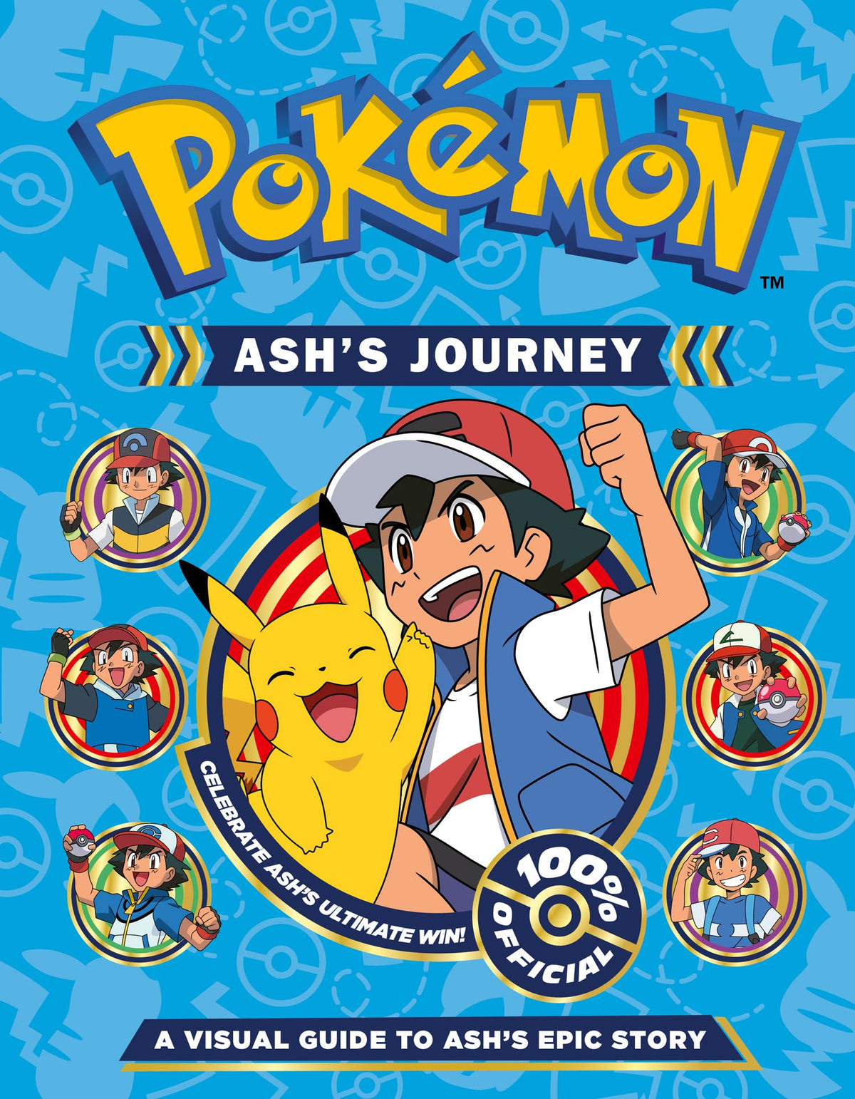 Pokémon Ash’s Journey Book: A Visual Guide to Ash’s Epic Story