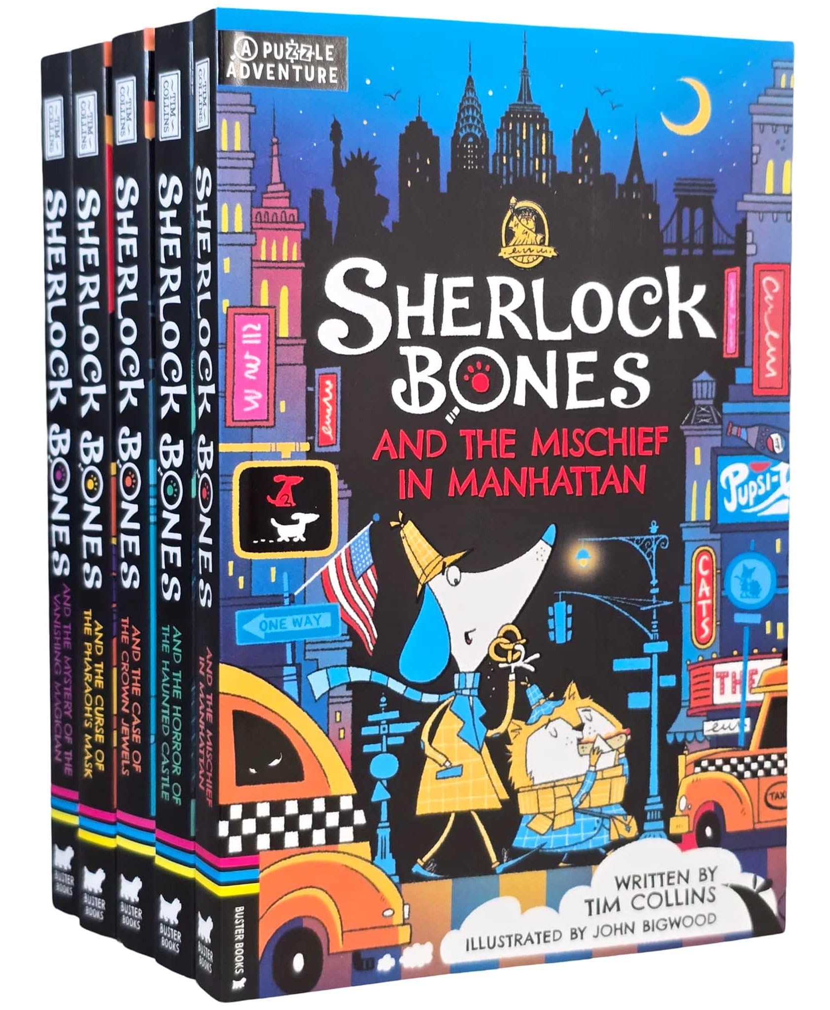 Adventures of Sherlock Bones By Tim Collins 5 Books Collection Set (Horror of the Haunted Castle, Mischief in Manhattan, Curse of the Pharaoh's Mask, Mystery of the Vanishing Magician and the Case of the Crown Jewel) | Paperback
