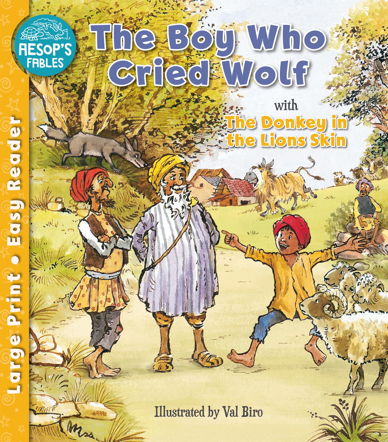 The Boy Who Cried Wolf and The Donkey in the Lion's Skin Book- Aesop's Fables Easy Readers for Children Age 7+