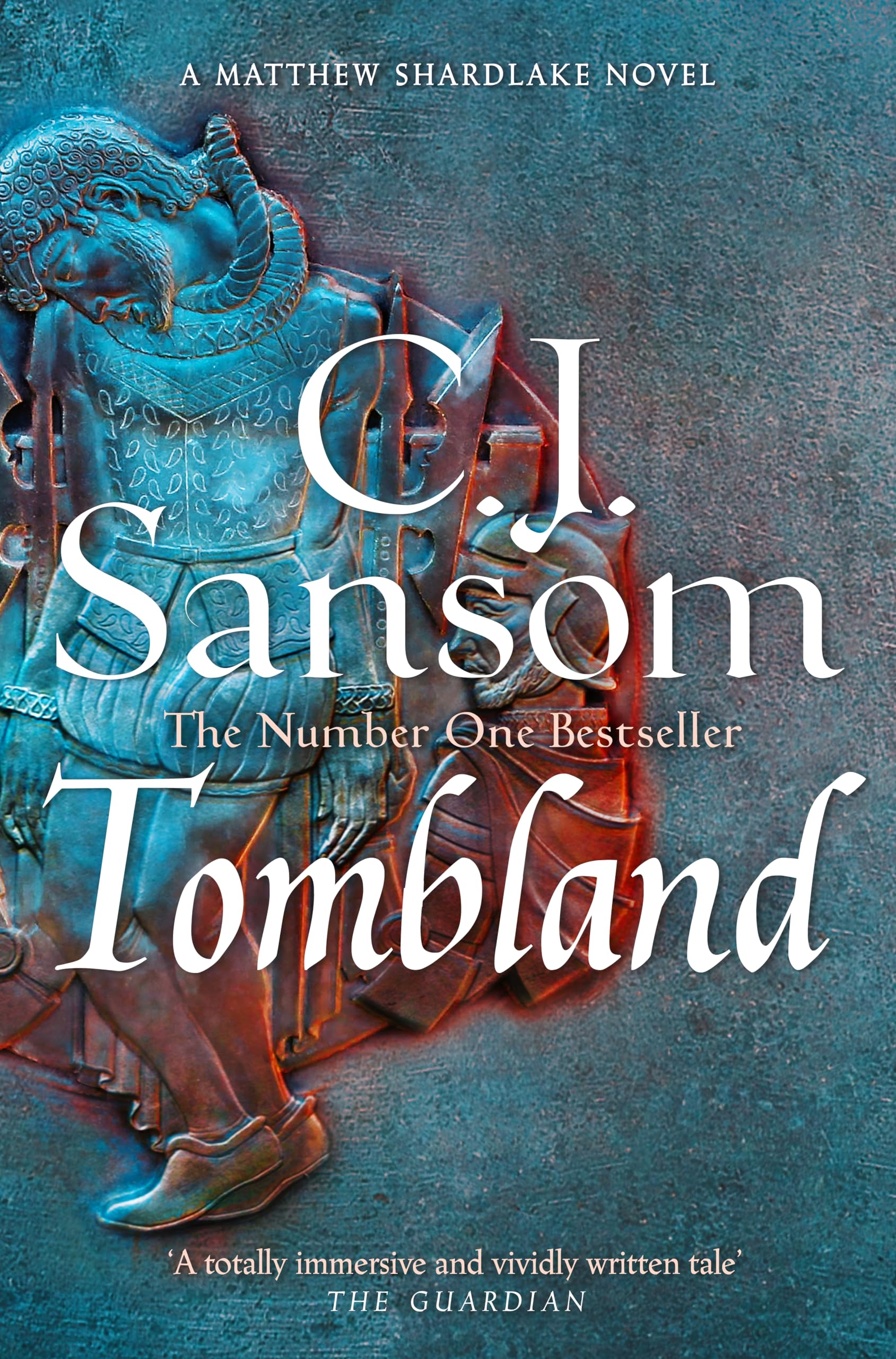 Tombland: A Grand Tudor Epic of Loyalty and Revolt from the Bestselling Historical Series (The Shardlake series, 7)