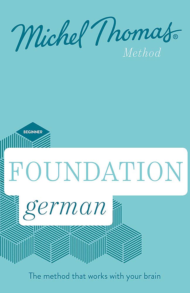 Foundation German (New Edition)– Learn German with the Michel Thomas Method |Audio Course for Beginners| Vocabulary, Pronunciation & Speaking Practice