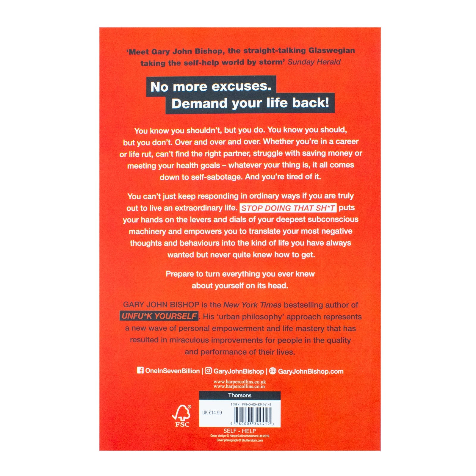 Stop Doing That Sh*t: End Self-Sabotage and Demand Your Life back Book By Gary John Bishop