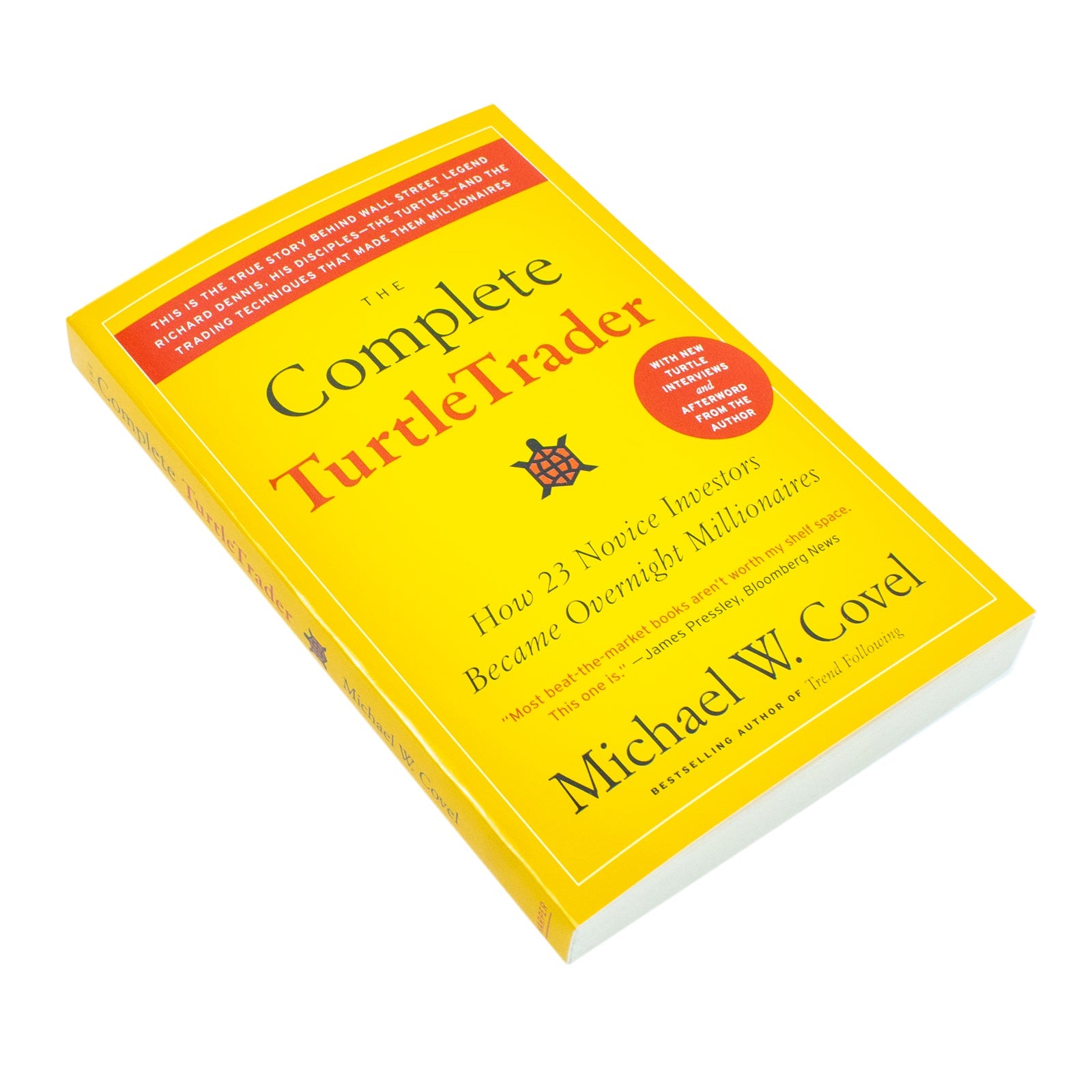 The Complete TurtleTrader: How 23 Novice Investors Became Millionaires Using Trend Following, Trading Psychology & Risk Management