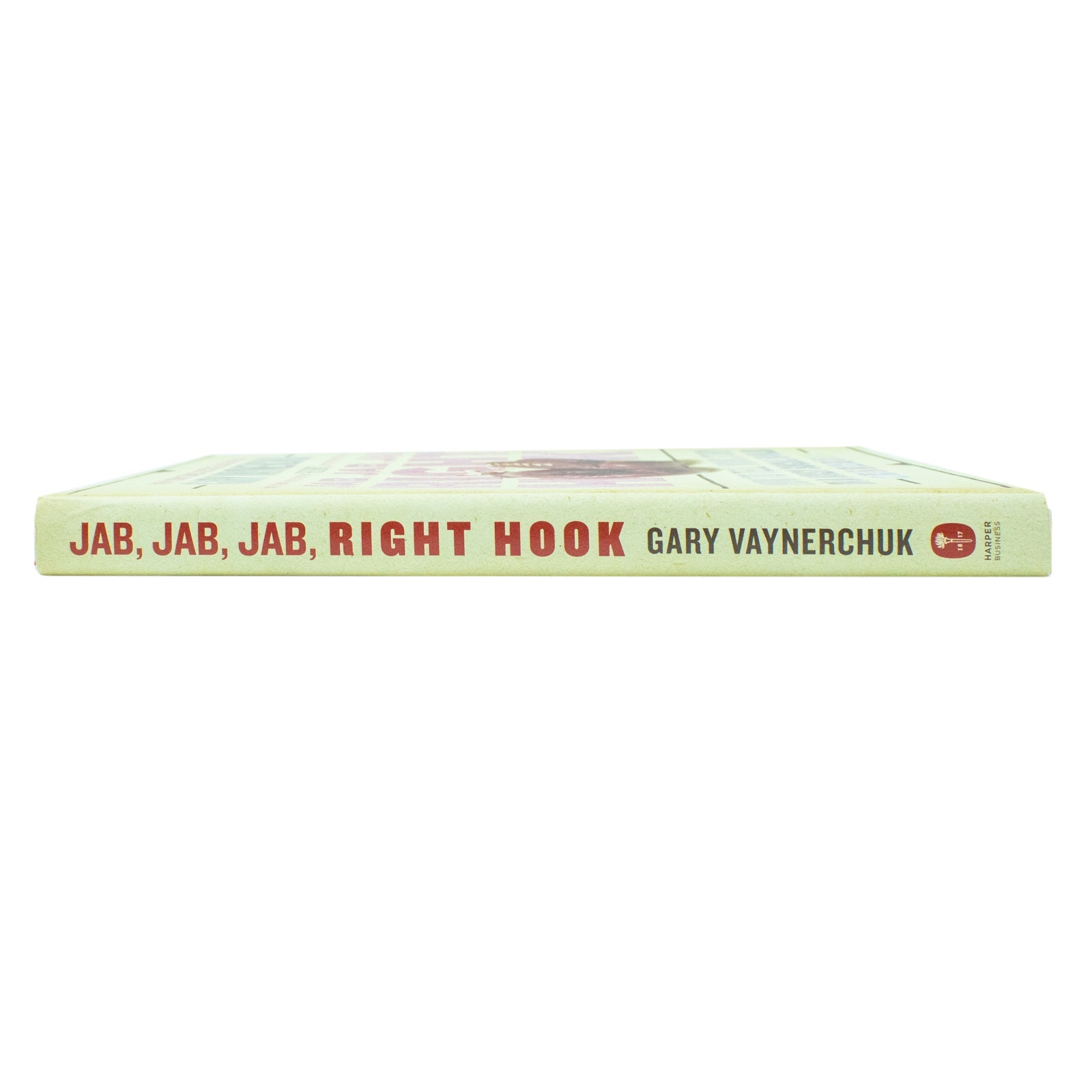 Jab, Jab, Jab, Right Hook by Gary Vaynerchuk – Marketing Guide Book for Business, Social Media Strategy, Branding & Content in a Noisy World
