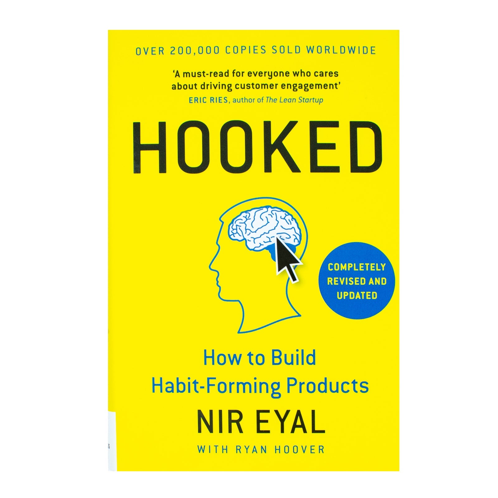 Hooked: How to Build Habit-Forming Products Book by Nir Eyal – A Guide to Product Design, Consumer Behavior, and Strategy for Success in Startups