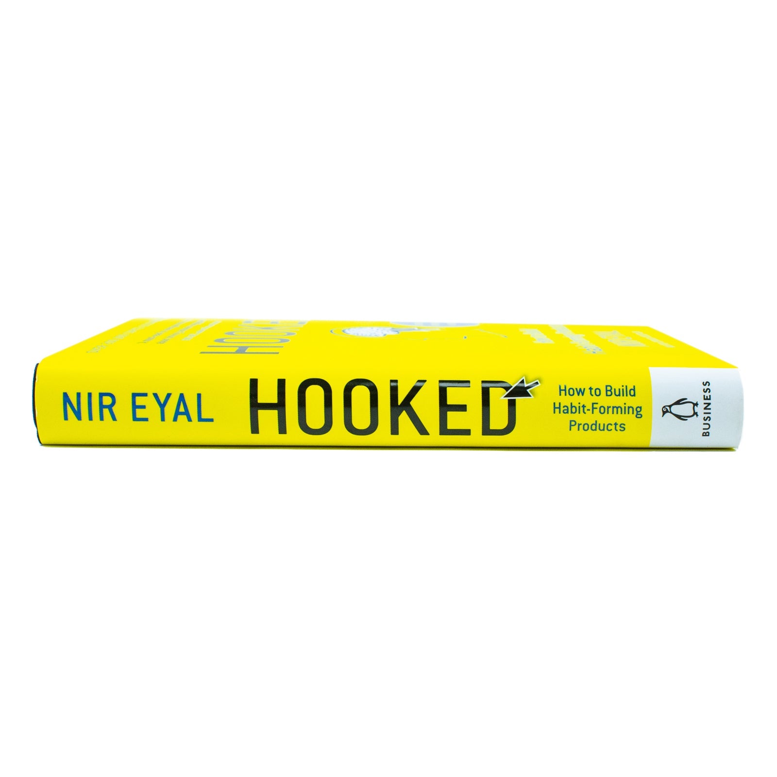 Hooked: How to Build Habit-Forming Products Book by Nir Eyal – A Guide to Product Design, Consumer Behavior, and Strategy for Success in Startups