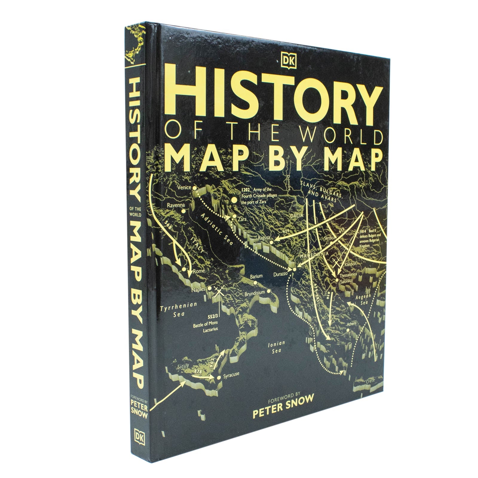 History of the World Map by Map by Peter Snow & DK | Educational Atlas of World Maps, Geography, Culture, Exploration & Historic Reference Book