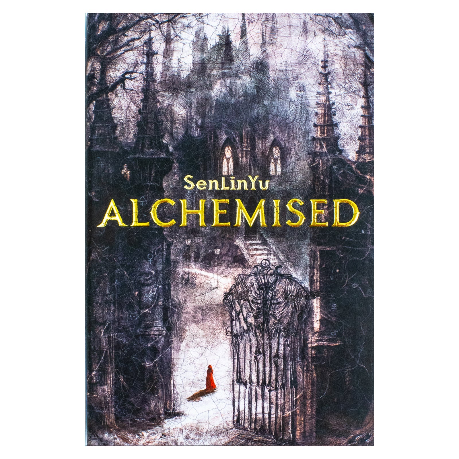 Alchemised: A Sweeping Gothic Fantasy of Darkness, Alchemy, and Forbidden Power By SenLinYu
