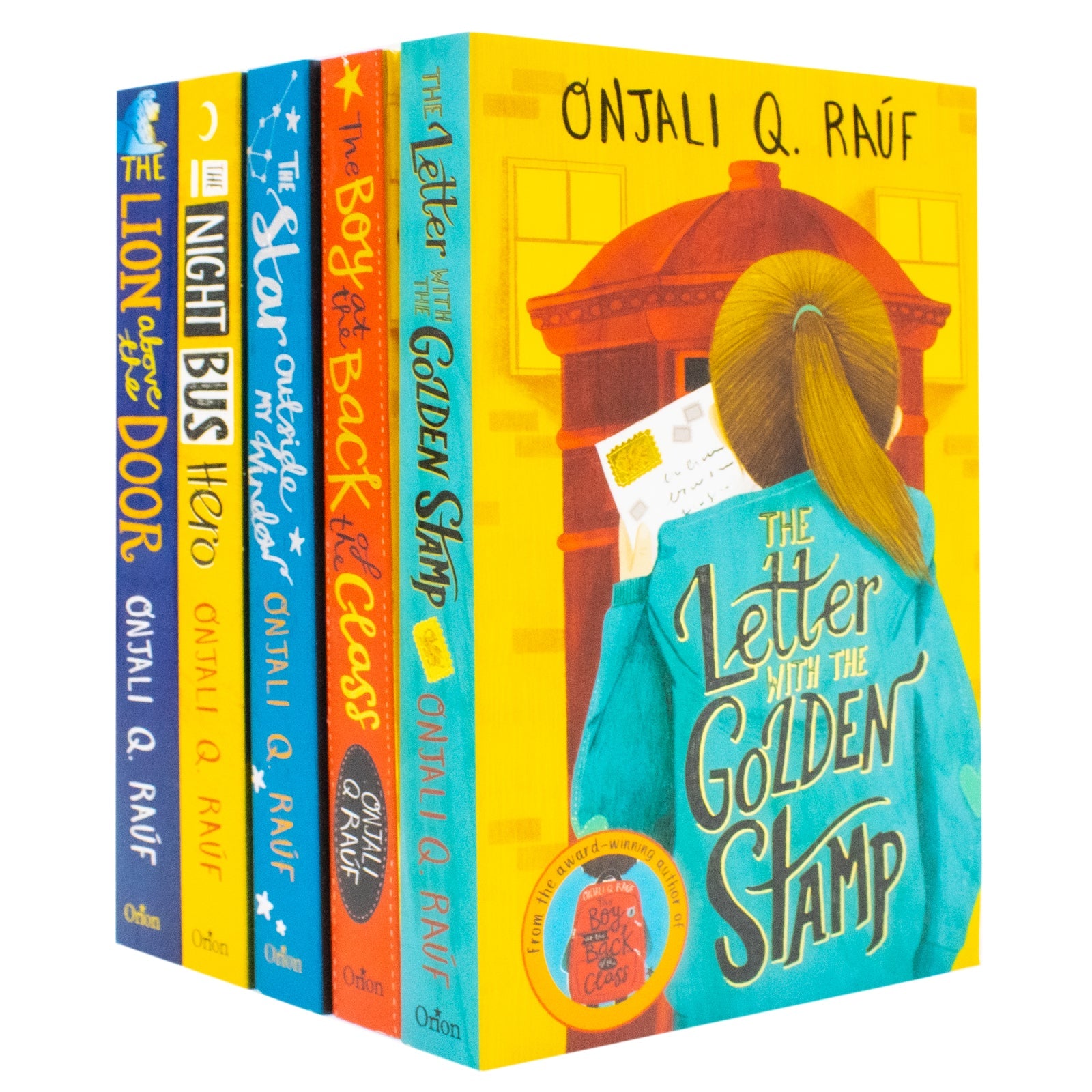 Onjali Q. Rauf Collection 5 Books Set (The Star Outside my Window, The Boy At the Back of the Class, The Night Bus Hero, The Lion Above the Door and The Letter with the Golden Stamp)