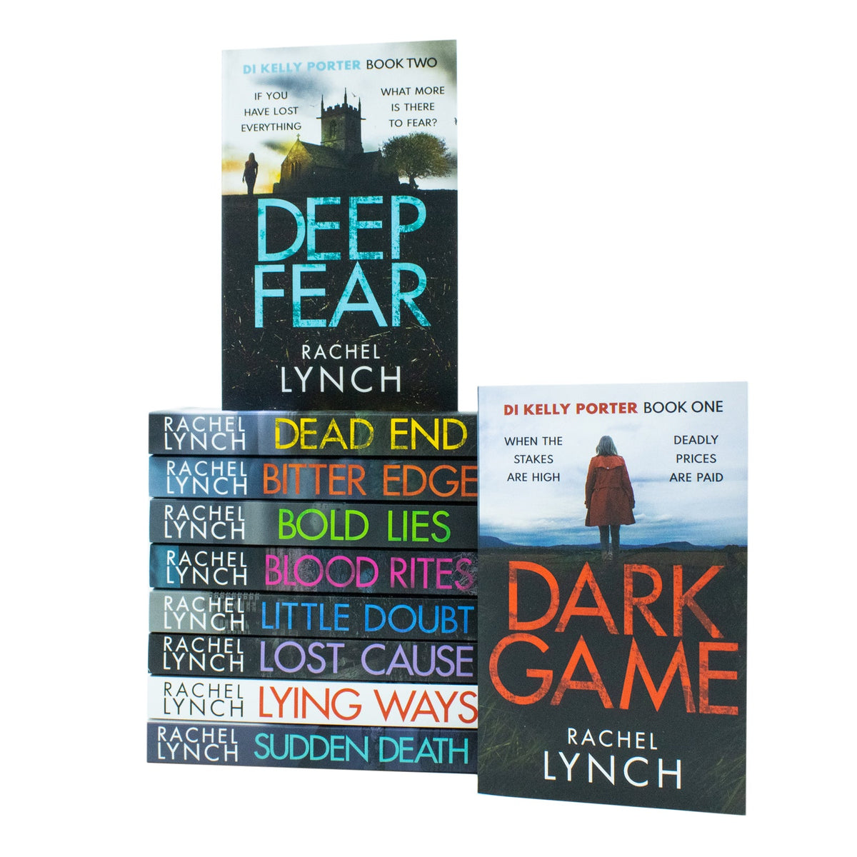 Rachel Lynch Detective Kelly Porter Series 10 Books Collection Set (Sudden Death, Lying Ways, Lost Cause, Little Doubt, Blood Rites, Bold Lies, Bitter Edge, Dark Game, Deep Fear and Dead End)
