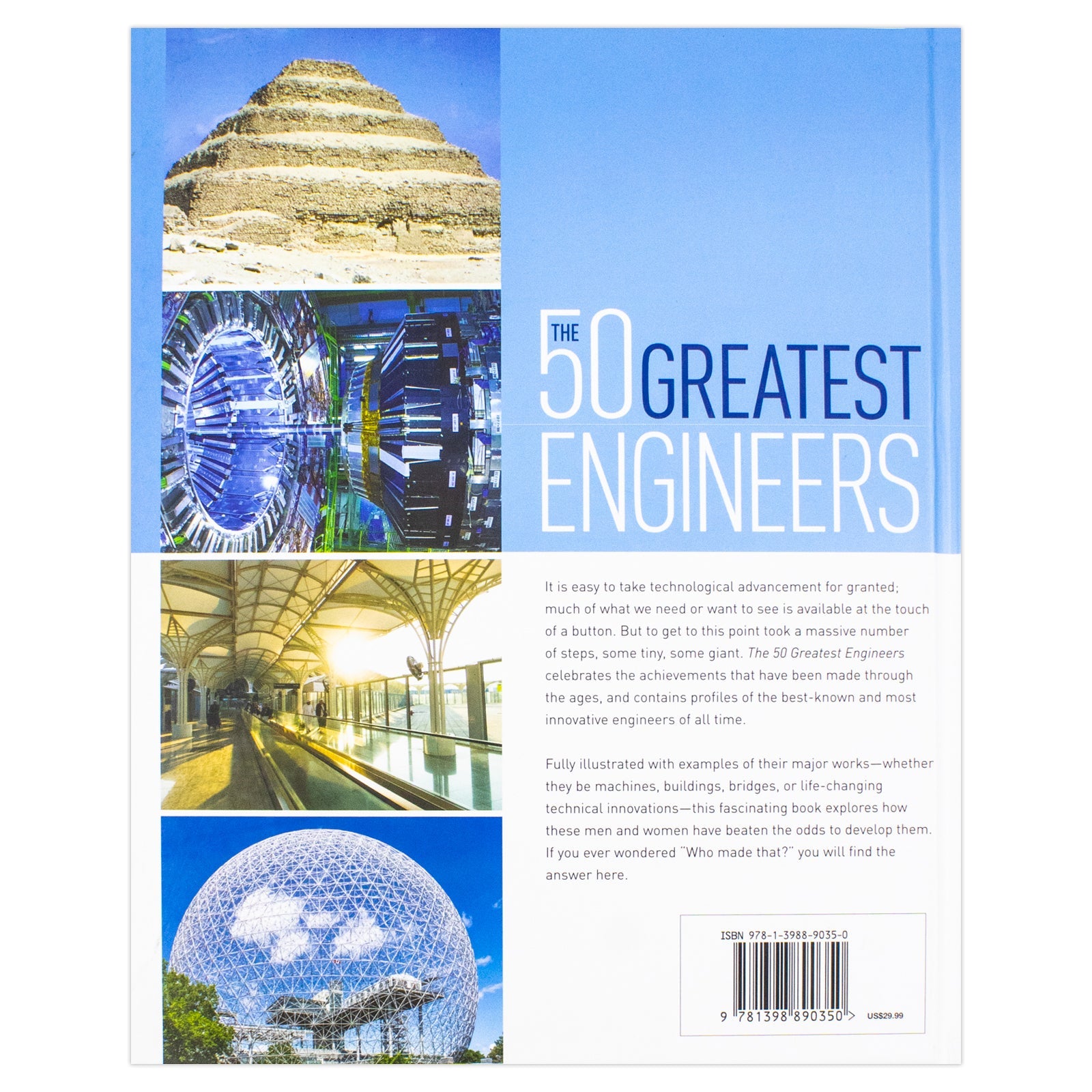 The 50 Greatest Engineers : The People Whose Innovations Have Shaped Our World Book By Paul Virr And William Potter | Hardback