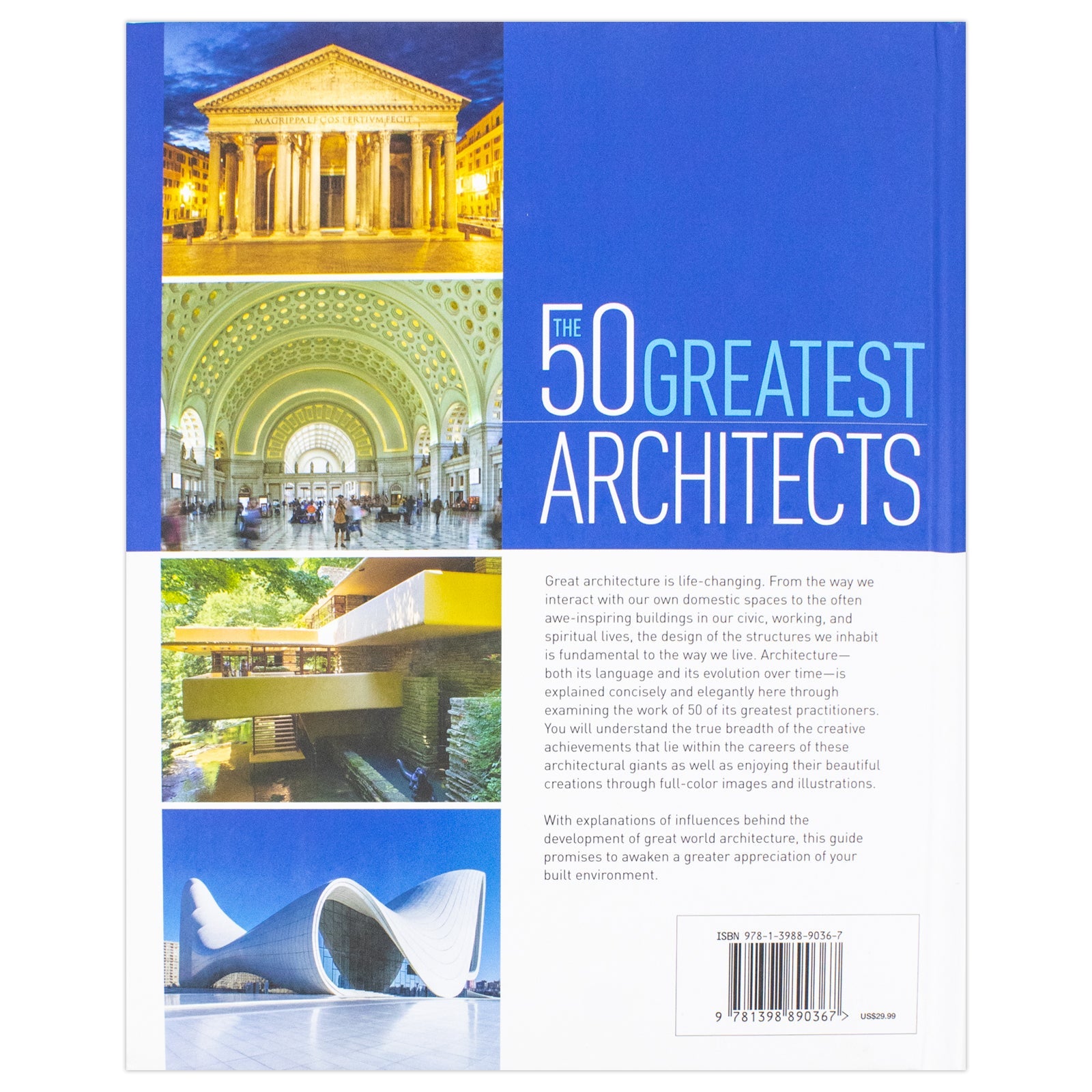 The 50 Greatest Architects : The People Whose Buildings Have Shaped Our World Book By Ike Ijeh | Hardcover