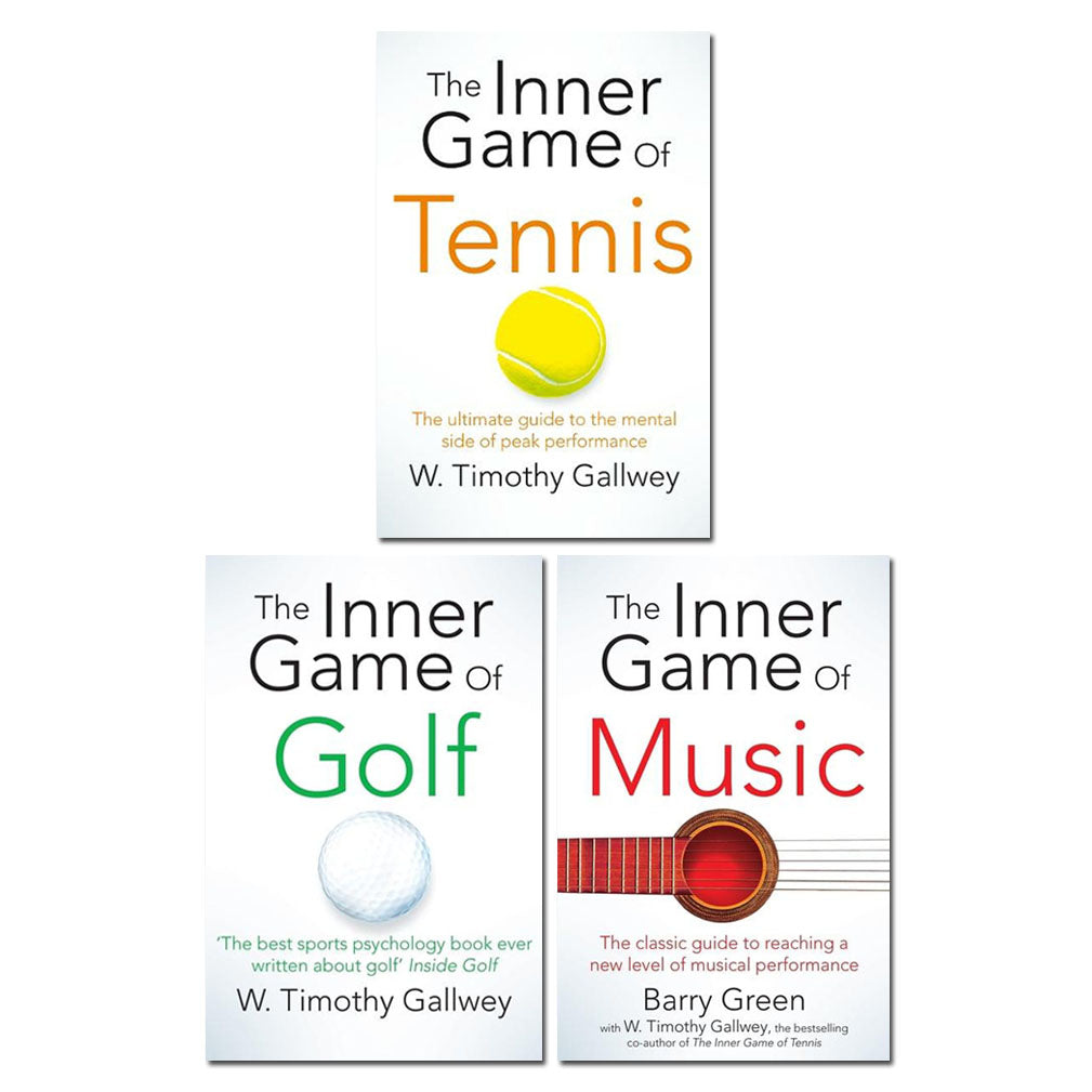 W. Timothy Gallwey 3 Book Collection | Self-Help, Personal Development & Performance | Mindfulness, Coaching, Success, Motivation & Growth