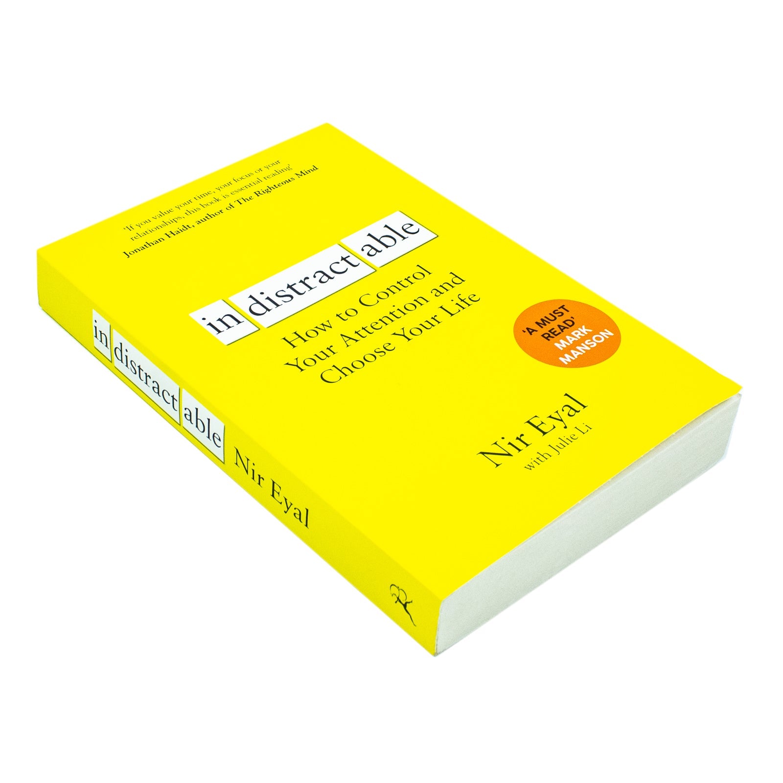 Indistractable: How to control your attention and choose your life Book By Nir Eyal