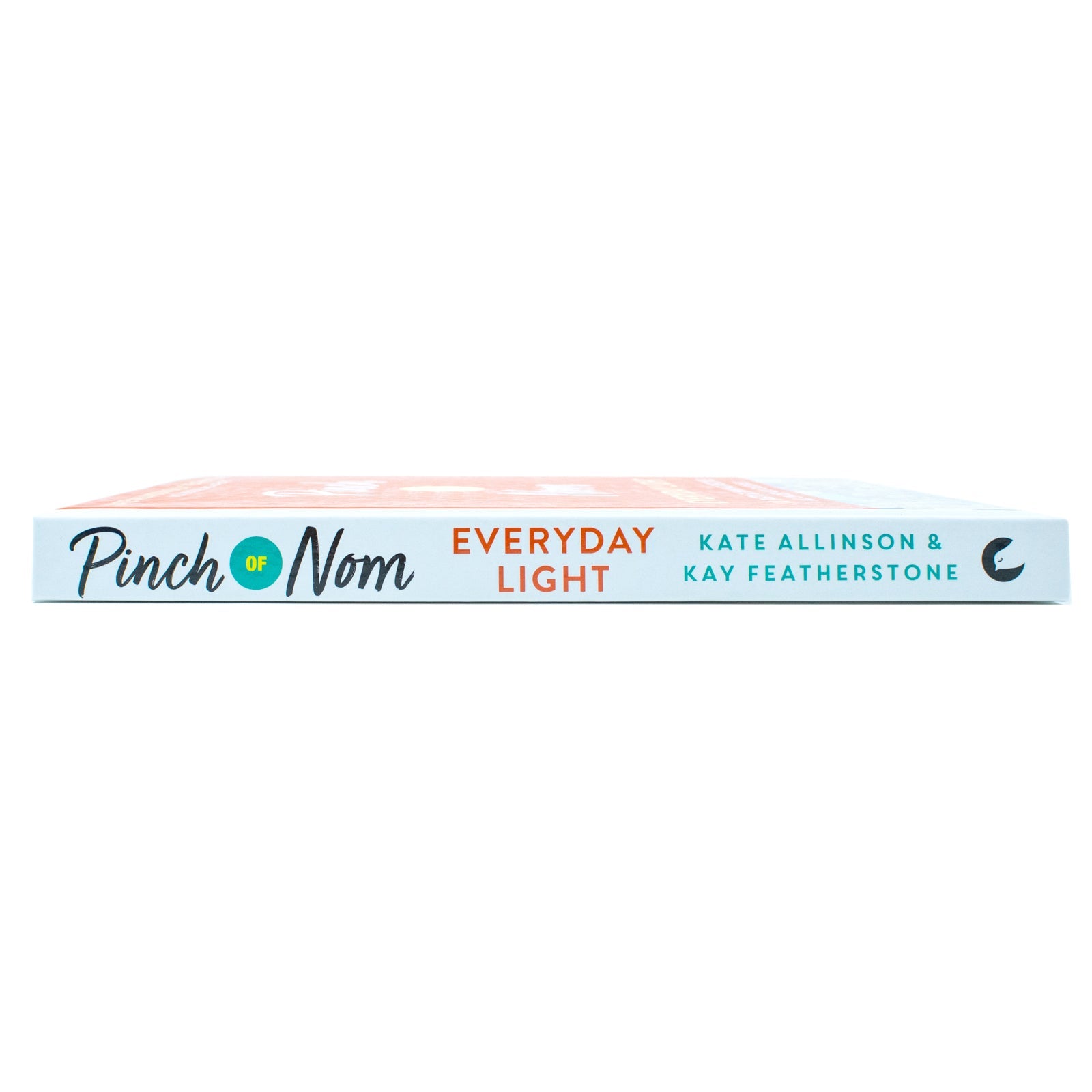 Pinch of Nom Everyday Light Book: 100 Tasty, Slimming Recipes All Under 400 Calories (Pinch of Nom, 2)