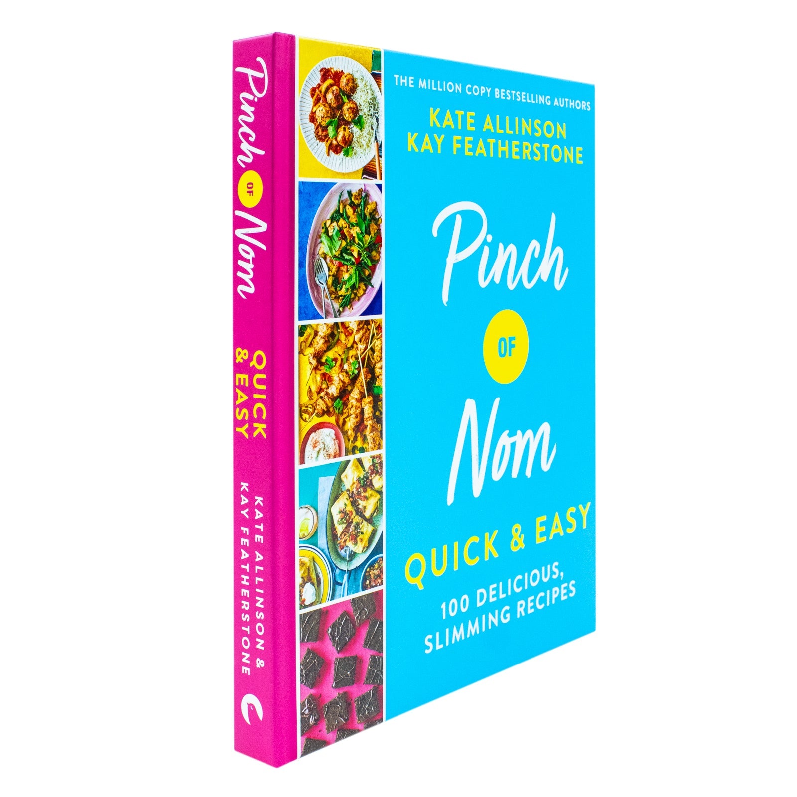 Pinch of Nom Quick & Easy Cookbook – 100 Healthy, Slimming Recipes by Kay Featherstone & Kate Allinson | Quick Meals, Low-Calories & Weight Loss Tips