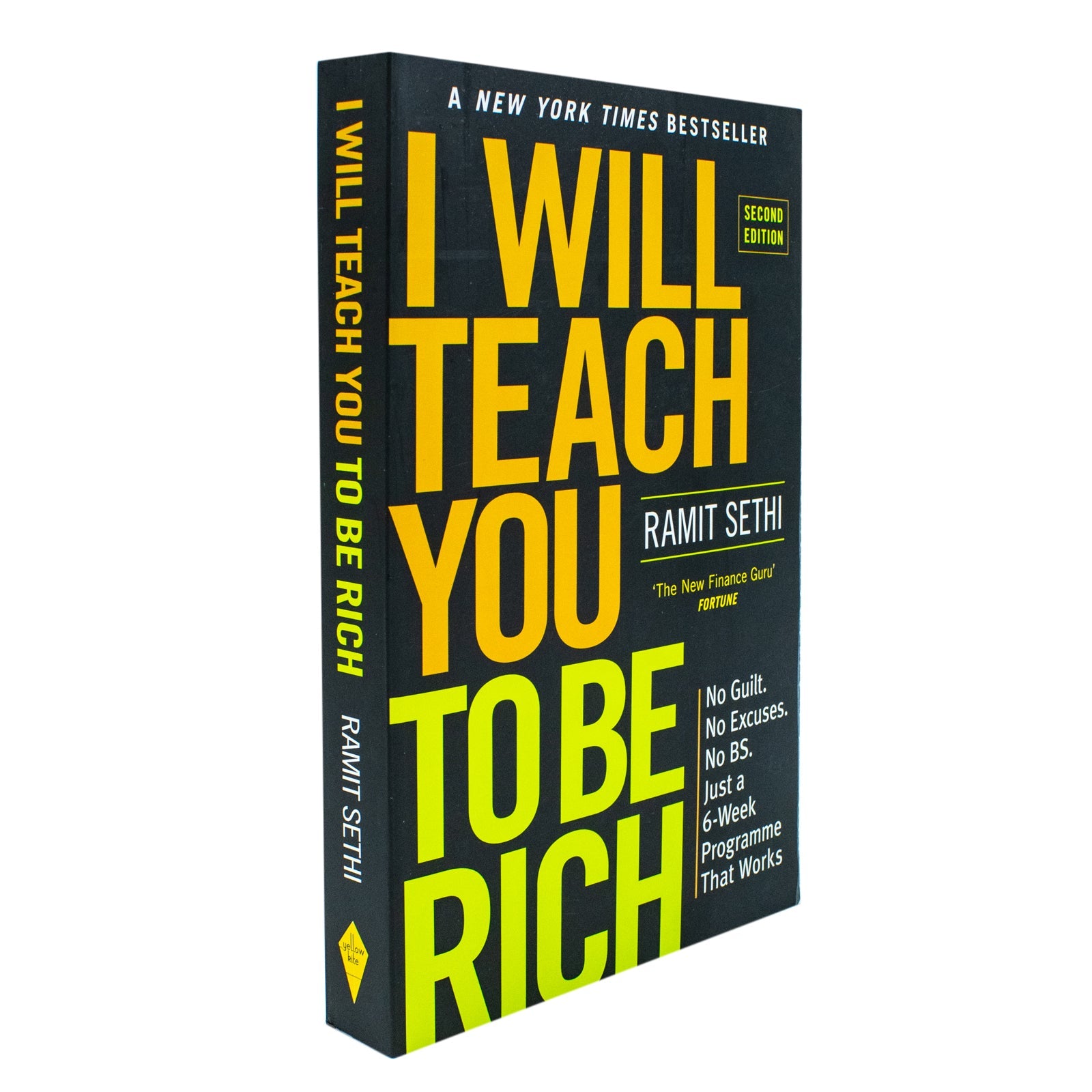 I Will Teach You To Be Rich (2nd Edition): No guilt, no excuses - just a 6-week programme that works - now a major Netflix Series By Ramit Sethi