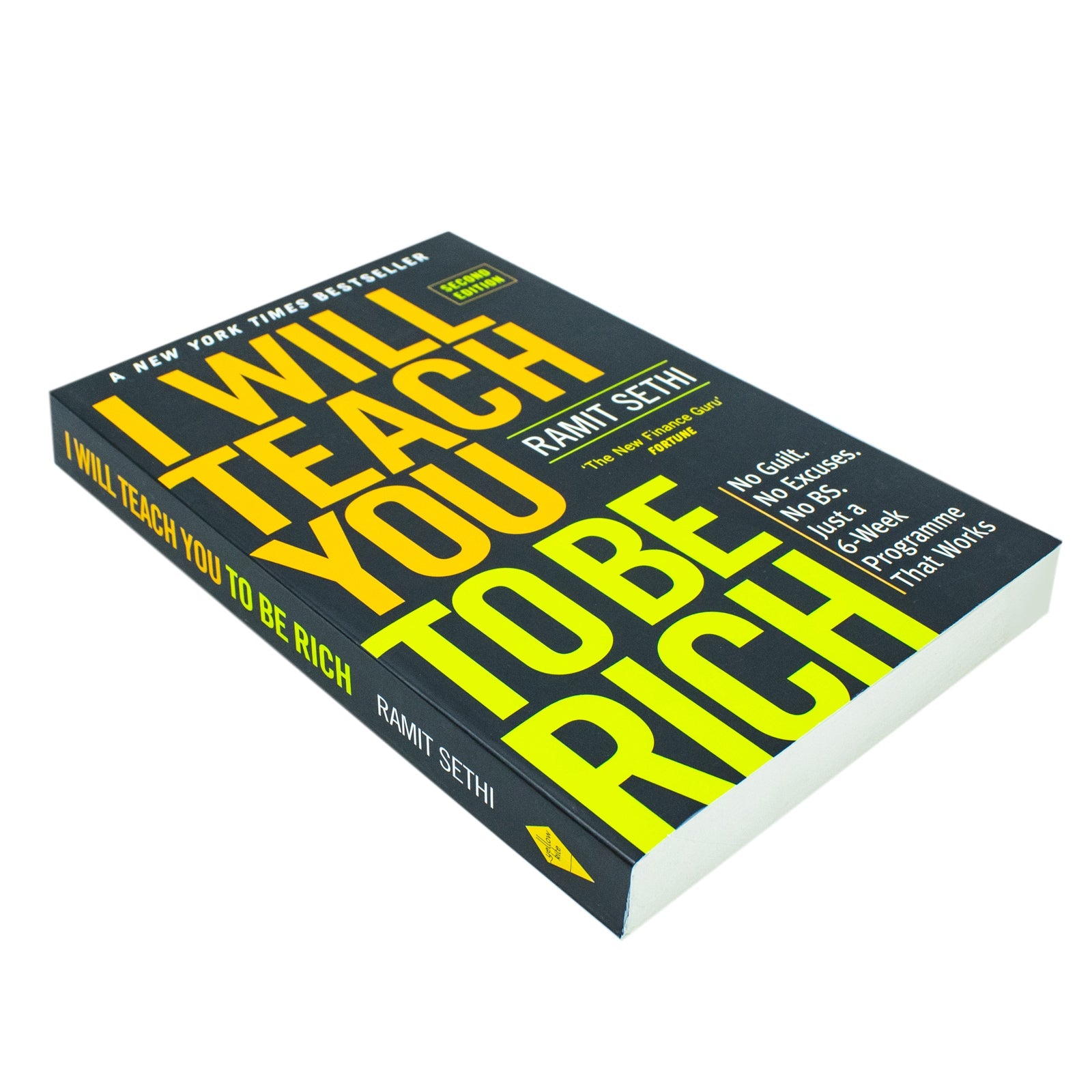 I Will Teach You To Be Rich (2nd Edition): No guilt, no excuses - just a 6-week programme that works - now a major Netflix Series By Ramit Sethi