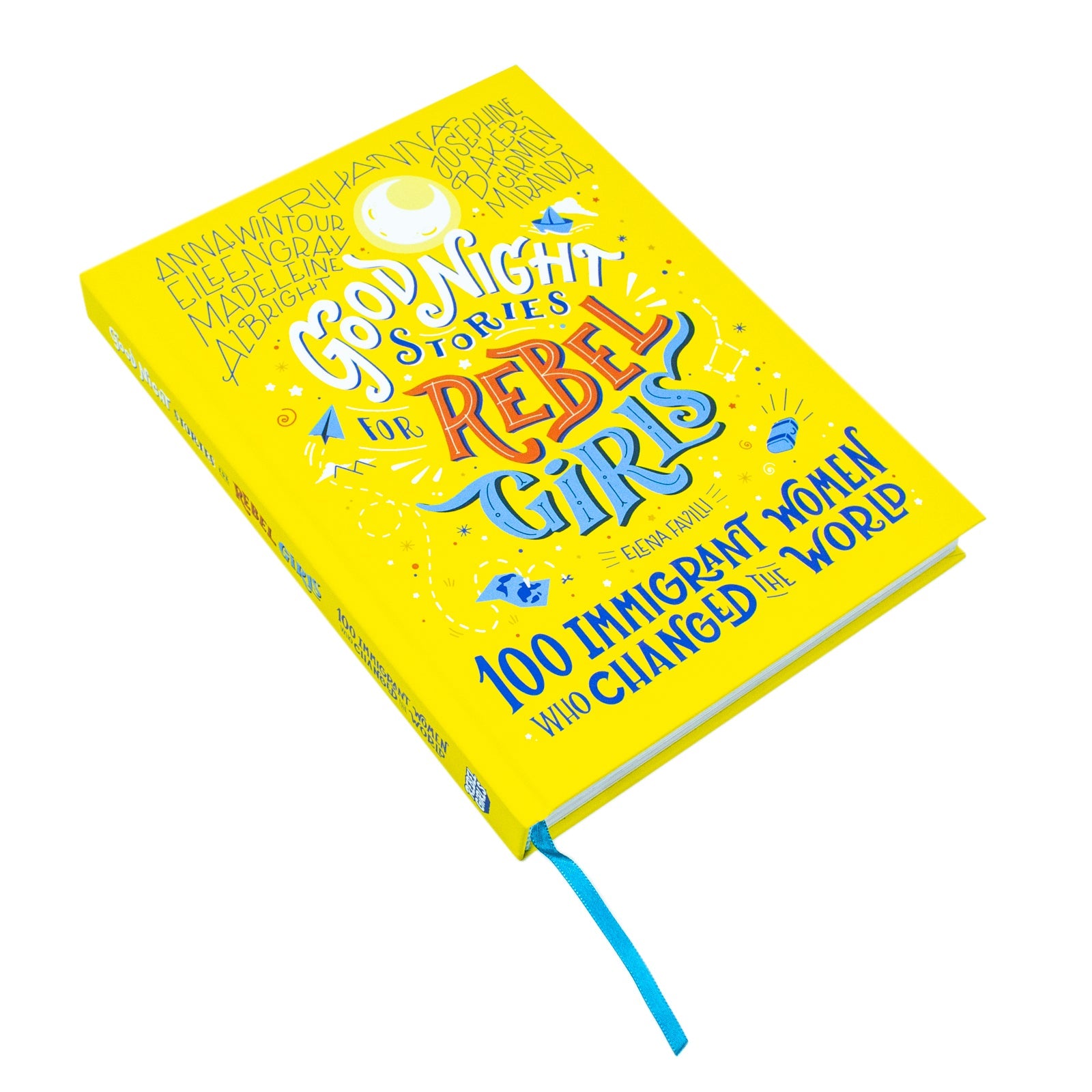 Good Night Stories for Rebel Girls – 100 Immigrant Women Who Changed the World, Inspiring Biographies for Kids & Teens, Empowering Female Role Models