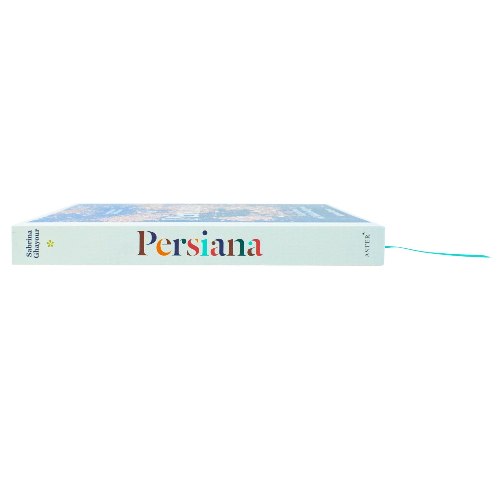 Persiana: Recipes from the Middle East and Beyond - The special gold-embellished 10th anniversary edition for food lovers